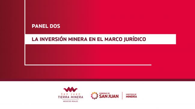 Panel 2: La inversión minera en el marco jurídico